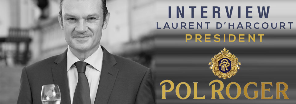 Laurent D'Harcourt Pol Roger interview