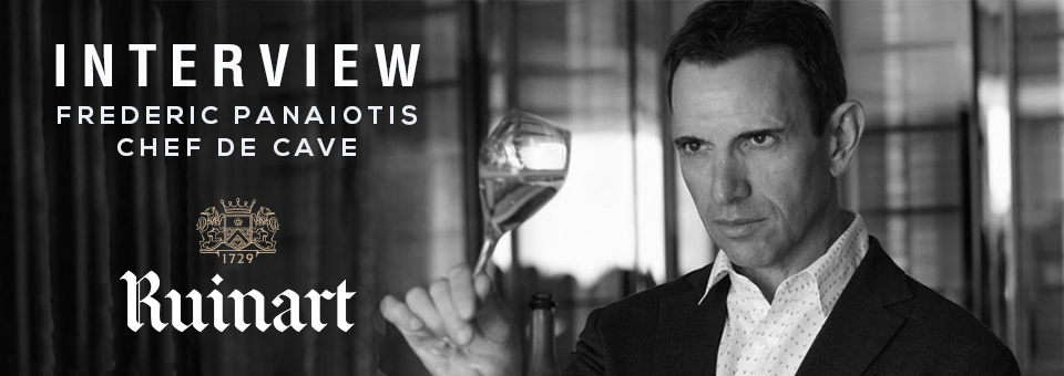 INTRVIEW WITH FREDERIC PANAIOTIS CHEF DE CAVES OF RUINART